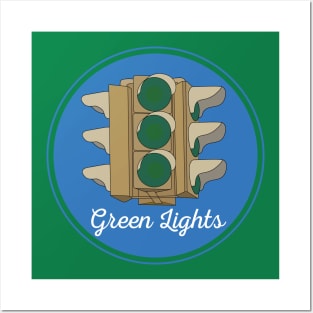 Green Lights Great Gift Idea Posters and Art